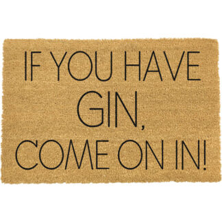 If You Have Gin Come On In Doormat