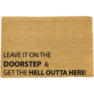 Leave It On The Doorstep & Get The Hell Outta Here Doormat